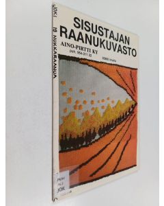 Kirjailijan Toini Joki käytetty teos 19 nukkaraanua : sisustajan raanukuvasto