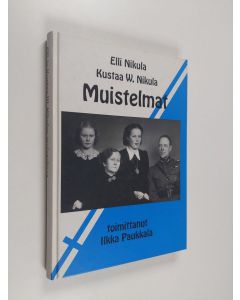 Kirjailijan Elli Nikula & Kustaa W. Nikula käytetty kirja Muistelmat