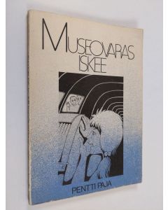 Kirjailijan Pentti Paja käytetty kirja Museovaras iskee