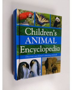 Kirjailijan Sally Morgan & Parragon, Incorporated käytetty kirja Children's Animal Encyclopedia