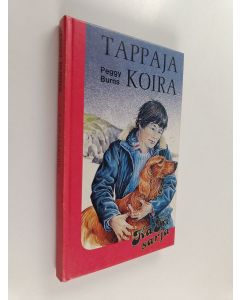 Kirjailijan Peggy Burns käytetty kirja Tappajakoira