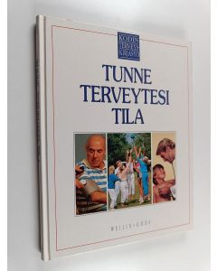 Tekijän Charles B. Clayman  käytetty kirja Kodin terveyskirjasto Tunne terveytesi tila