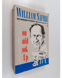 Kirjailijan William Safire käytetty kirja You Could Look it Up - More On Language from William Safire