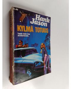 Kirjailijan Hank Jason käytetty kirja Kylmä totuus ; Kesäleski ; Nukkuva kaunotar