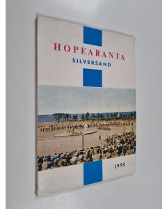 käytetty kirja Hopearanta = Silversand = Silverstrand : 1958