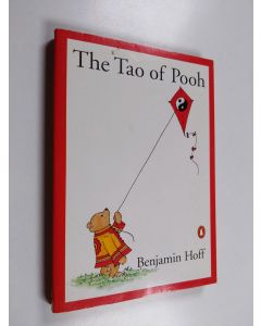 Kirjailijan Benjamin Hoff käytetty kirja The Tao of Pooh