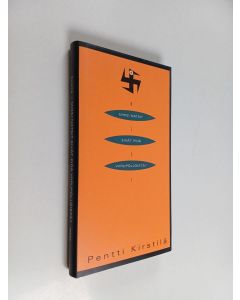 Kirjailijan Pentti Kirstilä käytetty kirja Miksi natsit eivät pidä viirupöllöistä