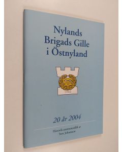 käytetty teos Nylands brigads gille i Östnyland : 1984-2004