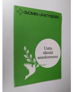 käytetty teos Uutta elämää seurakunnassa