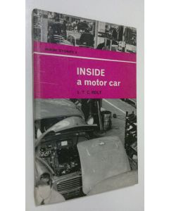 Kirjailijan L. T. C. Rolt käytetty kirja Inside a motor car