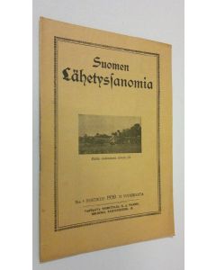 käytetty teos Suomen lähetyssanoma n:o 4 huhtikuu 1930