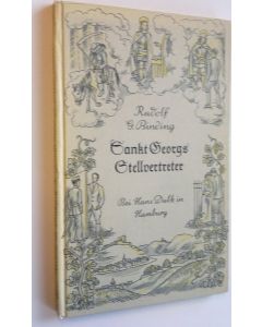 Kirjailijan Rudolf R. Binding käytetty kirja Sankt Georgs Stellvertreter