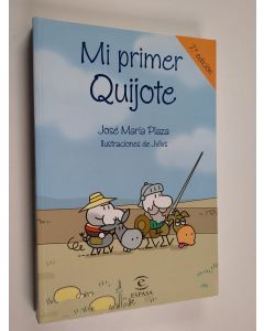 Kirjailijan José María Plaza käytetty kirja Mi primer Quijote