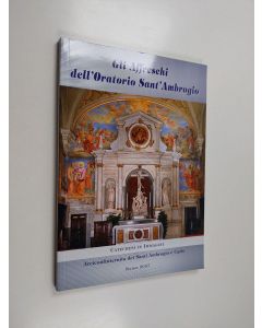 Tekijän Arciconfraternita dei SS. Ambrogio e Carlo  käytetty kirja Gli affreschi dell'Oratorio Sant'Ambrogio