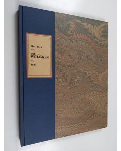 Kirjailijan Max Buch käytetty kirja Die Wotjäken : eine ethnologische Studie