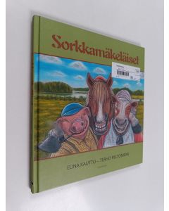 Kirjailijan Elina Kautto & Terho Peltoniemi käytetty kirja Sorkkamäkeläiset