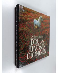 Kirjailijan Robert Vavra käytetty kirja Equus - hevosen luominen