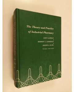 Kirjailijan Leon Lachman käytetty kirja The theory and practice of industrial pharmacy