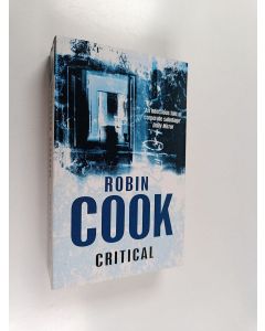 Kirjailijan Robin Cook käytetty kirja Critical