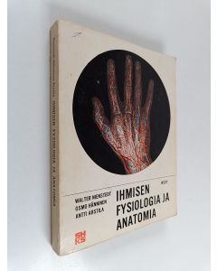 Kirjailijan Antti Arstila & Walter Nienstedt ym. käytetty kirja Ihmisen fysiologia ja anatomia