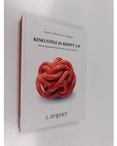 Kirjailijan Jari Salminen & Tommi Lindholm käytetty kirja Keskustele ja kehity 2.0