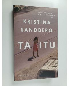 Kirjailijan Kristina Sandberg käytetty kirja Ta itu