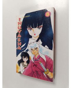 Kirjailijan Rumiko Takahashi käytetty kirja Inuyasha 8