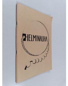 käytetty teos Helminauha : antologia