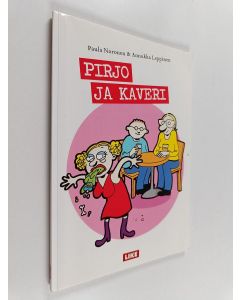 Kirjailijan Paula Noronen käytetty kirja Pirjo ja kaveri