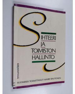 Kirjailijan Anne Morton käytetty kirja Sihteeri ja toimiston hallinto