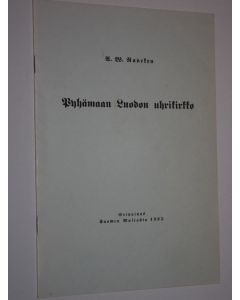 Kirjailijan A. W. Rancken käytetty teos Pyhämaan Luodon uhrikirkko