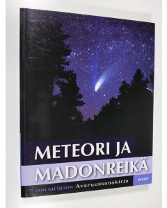 käytetty kirja Meteori ja madonreikä : avaruussanakirja