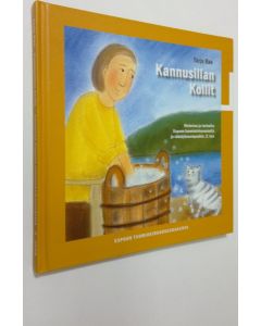 Kirjailijan Tarja Rae käytetty kirja Kannusillan kollit 2. osa : Historiaa ja tarinoita Espoon tuomiokirkonmäeltä ja vähän kauempaakin (ERINOMAINEN)