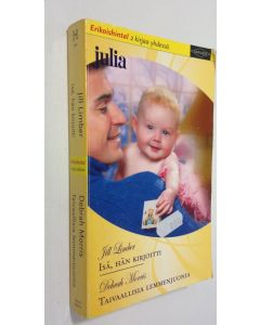 käytetty kirja Limber, Jill : Isä, hän kirjoitti/ Morris, Debrah : Taivaallisia lemmenjuomia