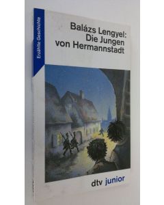 Kirjailijan Balazs Lengyel käytetty kirja Sie Jungen von Hermannstadt (ERINOMAINEN)
