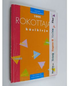 Kirjailijan Hanna Nohynek & Juhani Eskola ym. käytetty kirja Rokottajan käsikirja 1999