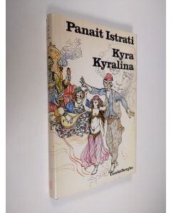 Kirjailijan Panait Istrati käytetty kirja Kyra Kyralina