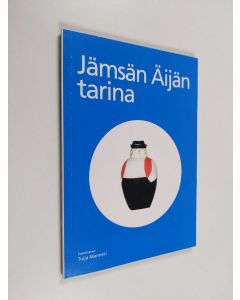 käytetty kirja Jämsän Äijän tarina