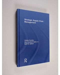 Kirjailijan Carlos Cordon käytetty kirja Strategic supply chain management