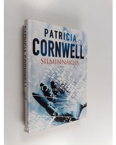 Kirjailijan Patricia Cornwell käytetty kirja Silminnäkijä (ERINOMAINEN)