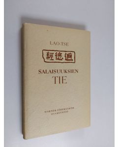 Kirjailijan Lao-tse käytetty kirja Salaisuuksien tie