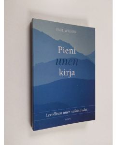 Kirjailijan Paul Wilson käytetty kirja Pieni unen kirja