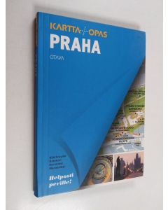 käytetty kirja Praha : kartta+opas : nähtävyydet, ostokset, ravintolat, menopaikat