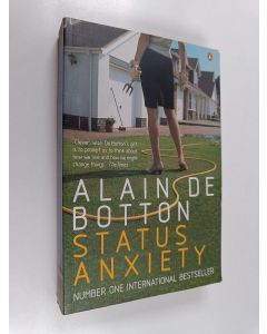 Kirjailijan Alain De Botton käytetty kirja Status Anxiety