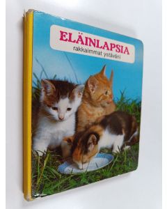 käytetty kirja Eläinlapsia : rakkaimmat ystäväni
