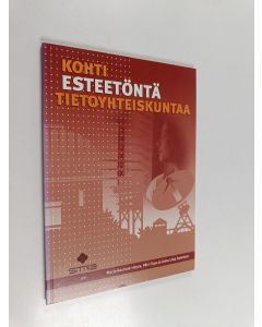 Kirjailijan Marjo Rauhala-Hayes käytetty kirja Kohti esteetöntä tietoyhteiskuntaa