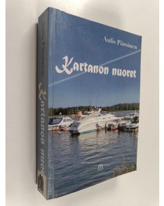 Kirjailijan Aulis Piiroinen käytetty kirja Kartanon nuoret : romaani - Kartanoelämää