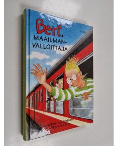 Kirjailijan Anders Jacobsson & Sören Olsson käytetty kirja Bert, maailmanvalloittaja