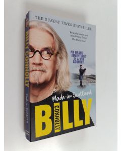 Kirjailijan Billy Connolly käytetty kirja Made In Scotland - My Grand Adventures in a Wee Country