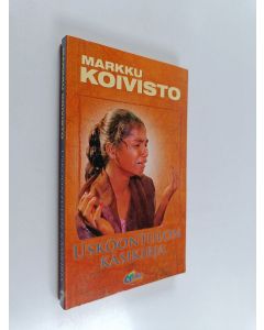 Kirjailijan Markku Koivisto käytetty kirja Uskoontulon käsikirja